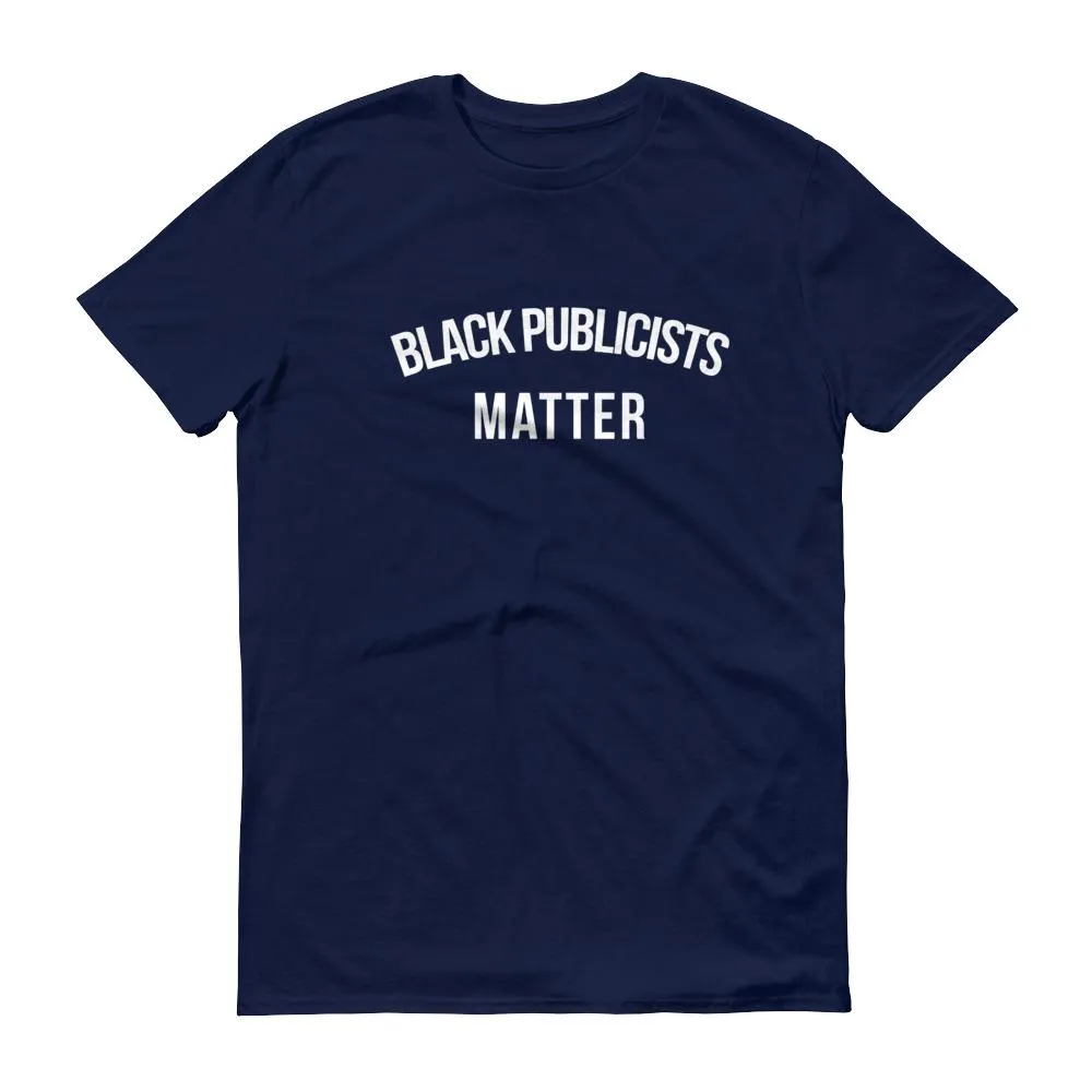 Black Publicists Matter - Unisex Short-Sleeve T-Shirt