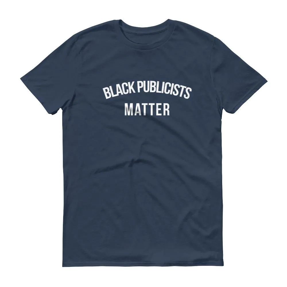 Black Publicists Matter - Unisex Short-Sleeve T-Shirt