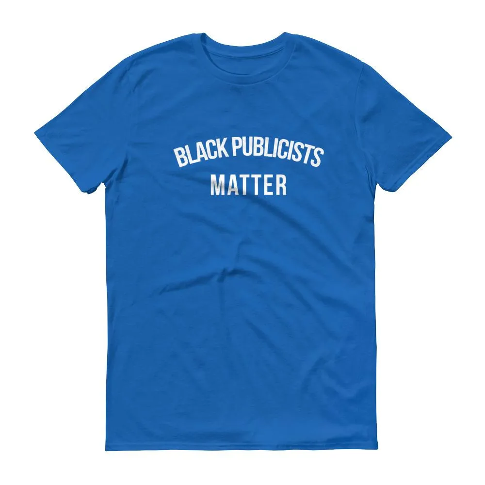 Black Publicists Matter - Unisex Short-Sleeve T-Shirt