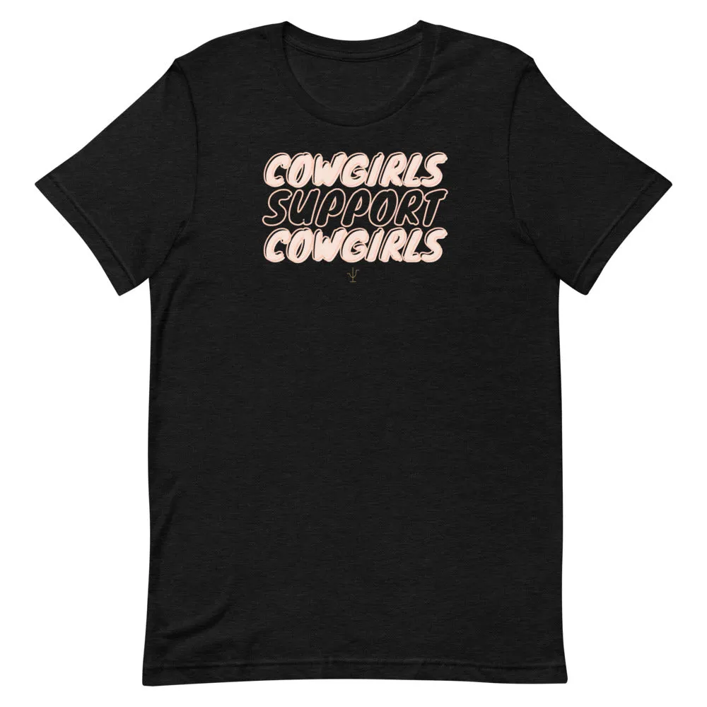 Cowgirls Support Cowgirls Tee